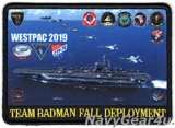 CVW-5/CVN-76 WESTPAC 2019 "TEAM BADMAN FALL DEPLOYMENT"クルーズ記念パッチ（ハイブリッド）