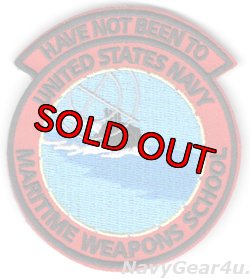 画像1: NAWDC HAVE NOT BEEN TO UNITED STATES NAVY MARITIME WEAPONS SCHOOL未卒業ジョークパッチ（ベルクロ付き）