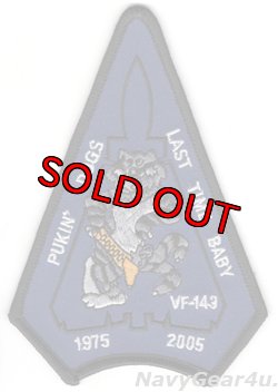 画像1: VF-143 PUKIN' DOGS LAST TIME BABY2005記念ショルダーパッチ（デッドストック）