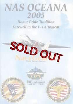 画像1: NAS OCEANA 2005 AIRSHOW “Honor Pride Tradition Farewell to the F-14 Tomcat”