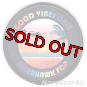 画像: HSM-77 SABERHAWKS "GOOD VIBES ONLY"SABERHAWK FCPショルダーパッチ（ベルクロ付き）