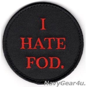画像: "I HATE FOD."(FODが憎らしい） ショルダーパッチ（ベルクロ有無）