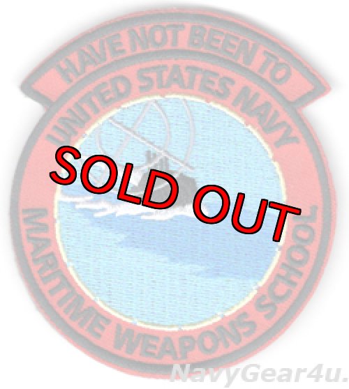 画像1: NAWDC HAVE NOT BEEN TO UNITED STATES NAVY MARITIME WEAPONS SCHOOL未卒業ジョークパッチ（ベルクロ付き）