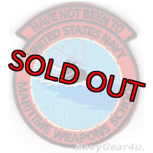 画像: NAWDC HAVE NOT BEEN TO UNITED STATES NAVY MARITIME WEAPONS SCHOOL未卒業ジョークパッチ(ベルクロ付き)