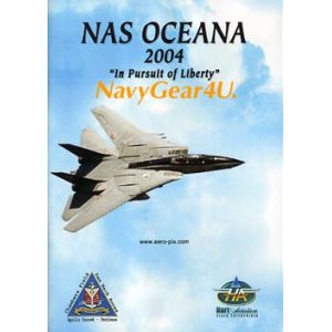 画像: NAS OCEANA 2004 AIRSHOW “In Pursuit of Liberty”エアショーDVD