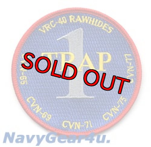 画像1: VRC-40 RAWHIDES CVN-65/CVN-69/CVN-71/CVN-75/CVN-77 1トラップ記念パッチ